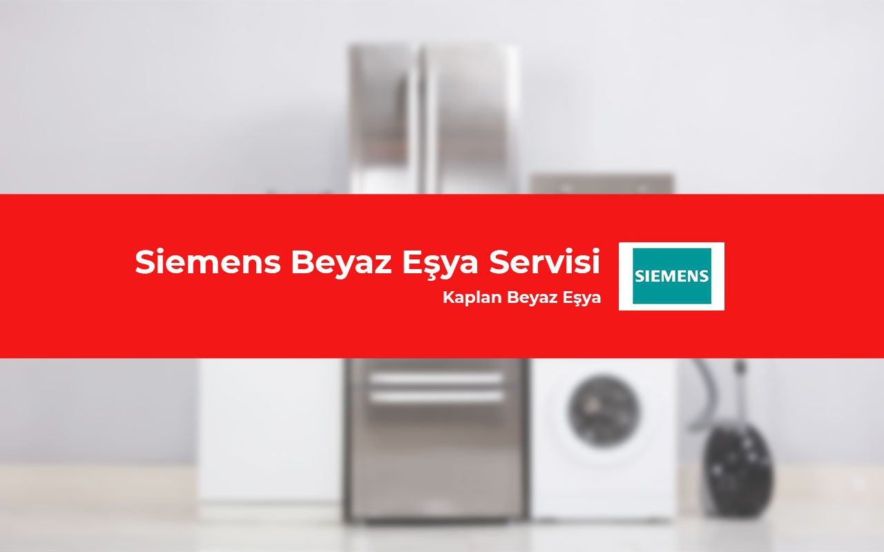 Kayseri Siemens Beyaz Eşya Servisi